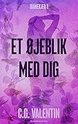 Et øjeblik med dig