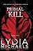Primal Kill: A Dark Paranormal Fantasy Romance (The Order of Vampires)