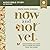 Now and Not Yet: Audio Bibl...