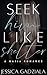 Seek Him Like Shelter (Lombardi Family, #3)