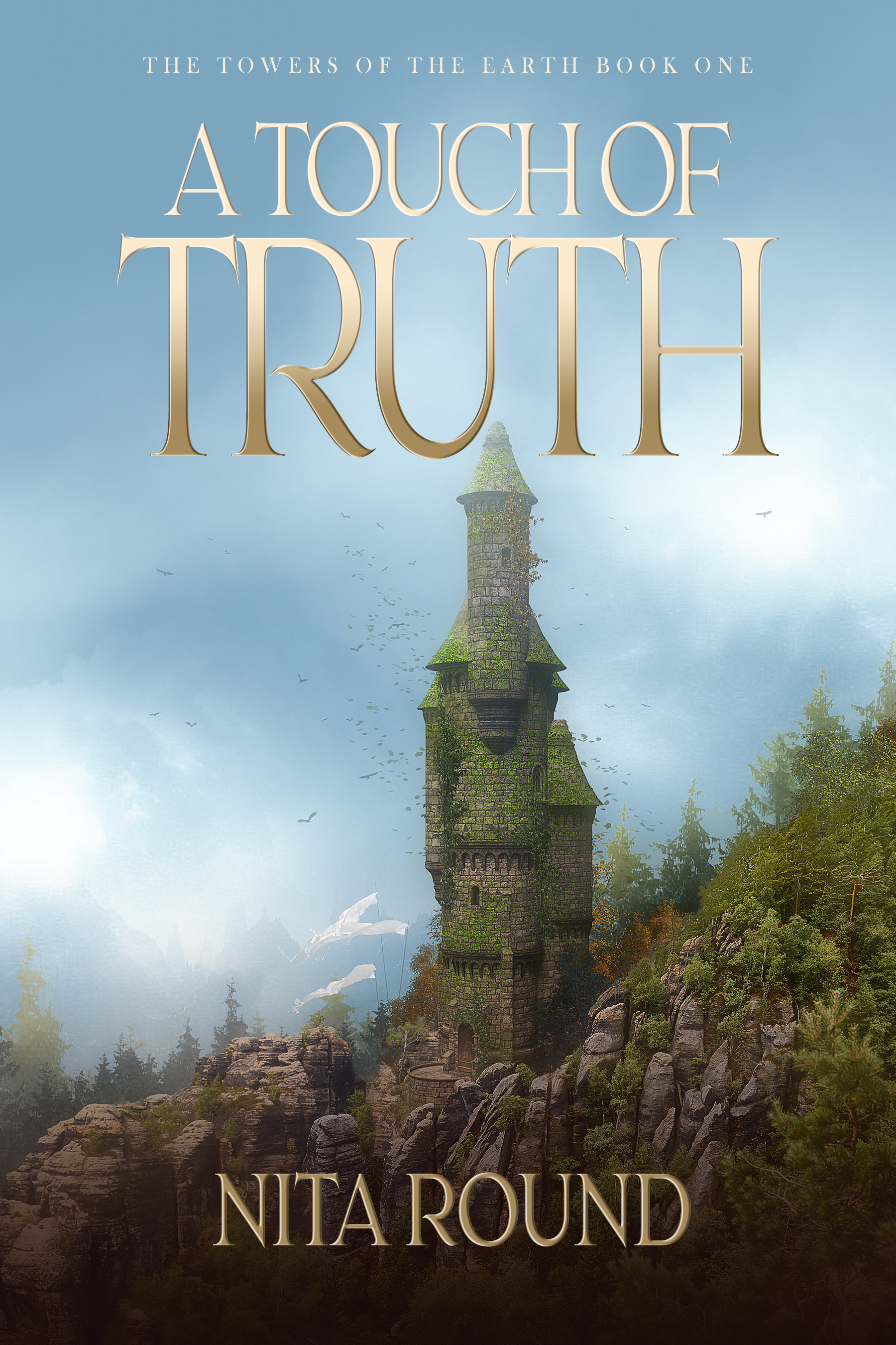 A Touch of Truth (The Towers of the Earth #1)