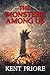 The Monsters Among Us by Kent Priore