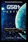 G581: La Partida (Serie Gliese 581g) (Spanish Edition)