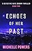 Echoes Of Her Past: A Twist...