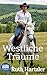Westliche Träume: Ein Cowbo...