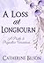 A Loss at Longbourn: A Prid...