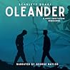 Oleander by Scarlett  Drake