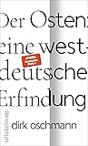 Der Osten: eine w...