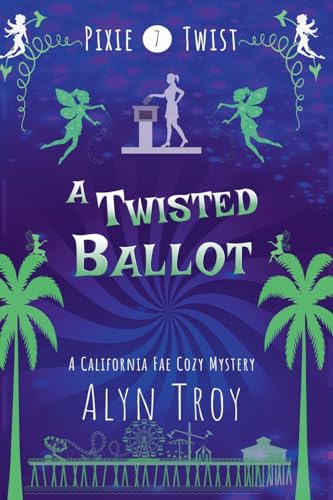 A Twisted Ballot (Pixie Twist Collections)