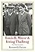 Louis B. Mayer and Irving T...