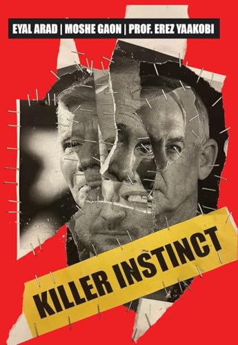 KILLER INSTINCT: THE COMPLETE GUIDE TO WINNING ELECTIONS (Paperback)