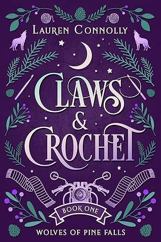 Claws & Crochet (Wolves of Pine Falls #1)