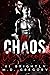 The Chaos We Create