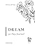 Dream: 30-Day Journal: Expl...
