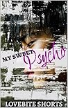 My Sweet Psycho