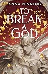 To Break a God
