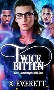Twice Bitten