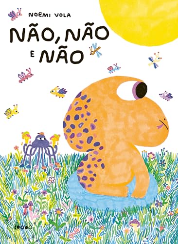 Não, não e não (Portuguese Edition)