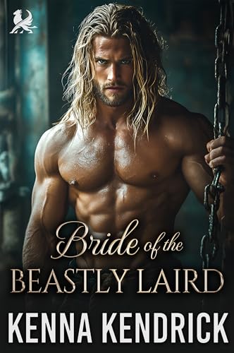 Bride of the Beastly Laird (Sparks and Tartans: The MacKinnon Clan's Romance #8)