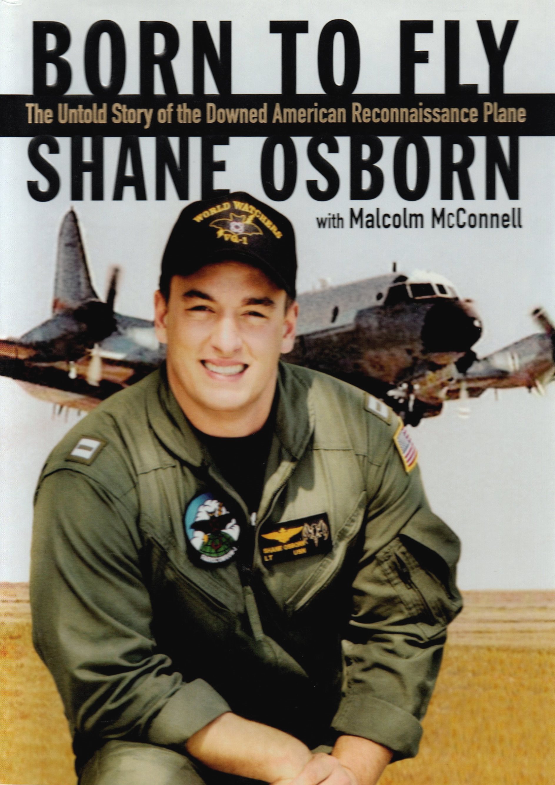 Born to Fly: The Untold Story of the Downed American Reconnaissance Plane (Hardcover)