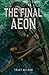 The Final Aeon