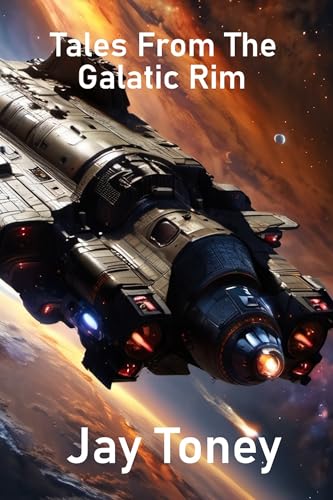 Tales From The Galactic Rim (Kindle Edition)