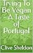 Trying To Be Vegan - A Tast...