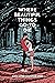 Where Beautiful Things Go to Die (The Beautiful Things Book 1)