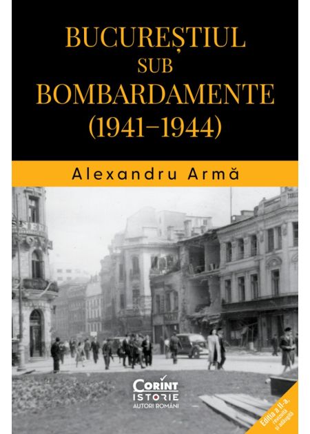 Bucureștiul sub bombardamente (1941–1944).