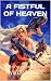 A Fistful of Heaven (The Ar...