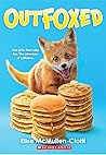 Outfoxed by Elise McMullen-Ciotti Outfoxed by Elise McMullen-Ciotti