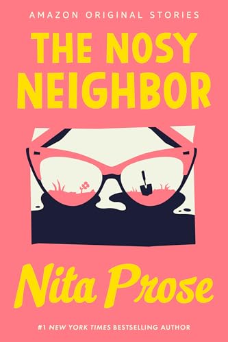 The Nosy Neighbor (Busybodies Collection, #4)