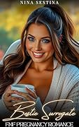 Bestie Surrogate: FMF Pregnancy Romance (Massive)