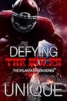 Defying The Rules...