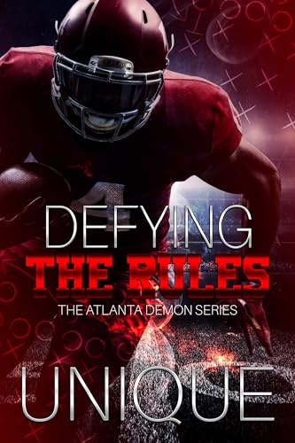 Defying The Rules: The Atlanta Demon Series (Kindle Edition)