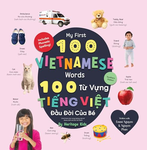 My First 100 Vietnamese Words by Heritage Kids Press, Southern Saigon Dialect, Vietnamese Children Book (Kindle Edition)