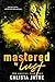 Mastered by Lust (The Auction Book 2)
