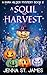 A Soul to Harvest by Jenna St. James A Soul to Harvest by Jenna St. James