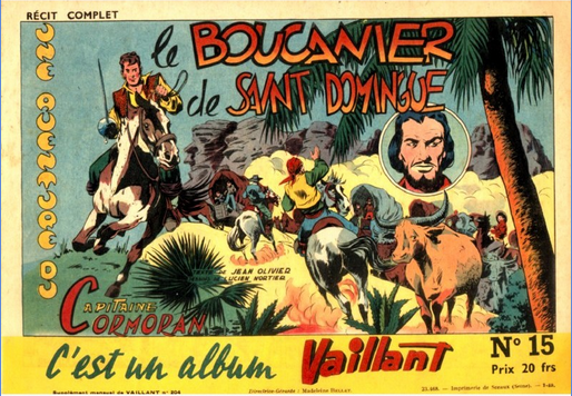 Capitaine Cormoran : Le Boucanier de Saint-Domingue (Album Vaillant, #15)