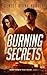 Burning Secrets (Deadly Sec...