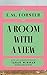 A Room With a View: With an introduction by Sarah Winman, bestselling author of Still Life