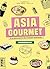 Asia Gourmet: A la découverte des cuisines asiatiques