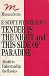 F. Scott Fitzgerald's Tender Is the Night and This Side of Paradise