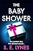 The Baby Shower: A totally unputdownable psychological thriller with a jaw-dropping twist