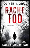 Rachetod: Ein Edel & Stein Thriller (Kripo Berlin / Edel und Stein ermitteln) (German Edition)