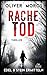 Rachetod: Ein Edel & Stein Thriller (Kripo Berlin / Edel und Stein ermitteln) (German Edition)