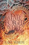 A Fate Forged in Fire (Bonded to Beasts, #1) Book cover for A Fate Forged in Fire (Bonded to Beasts, #1)