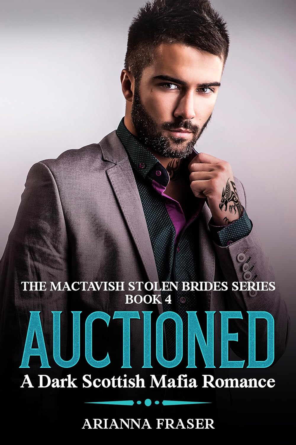Auctioned (The MacTavish Stolen Brides, #4)