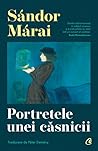 Portretele unei căsnicii by Sándor Márai