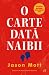 O carte dată naibii by Jason Mott
